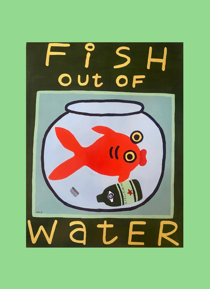 FISH OUT OF WATER