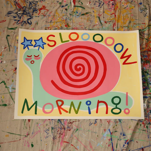 Sloooooow Morning