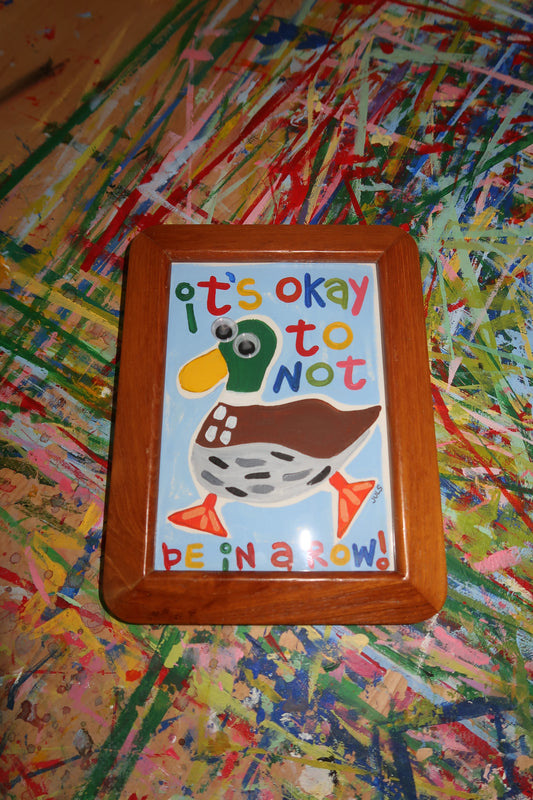 "It's okay to not be in a row"