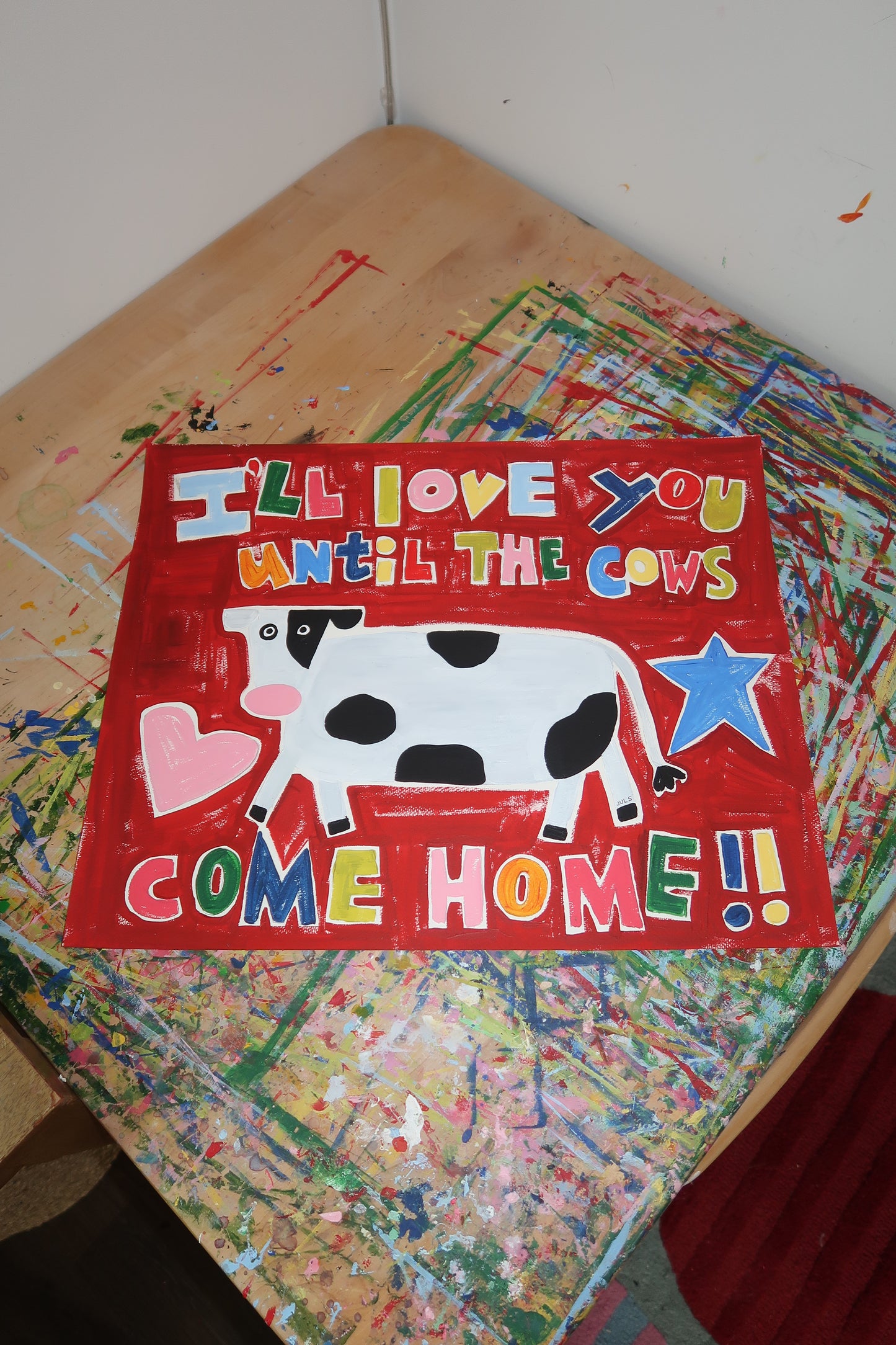 I'll love you until the cows come home