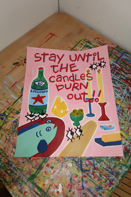 "Stay Until the Candles Burn Out"